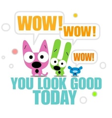 you look good today