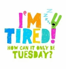 im tired